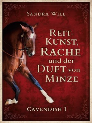cover image of Reitkunst, Rache und der Duft von Minze